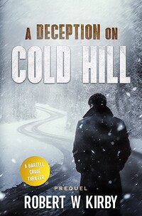 A Deception on Cold Hill