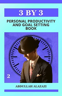 3 By 3 Personal Productivity and Goal Setting