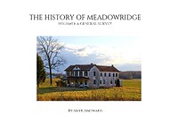The History of Meadowbridge, Volume I: A General Survey