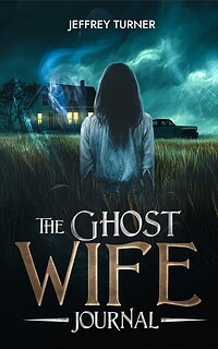 The Ghost Wife Journal